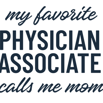 Collection image for: My Favorite PA Calls Me Mom