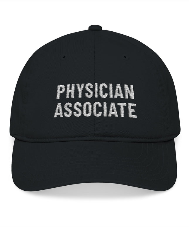 Physician Associate Baseball Hat | Embroidered