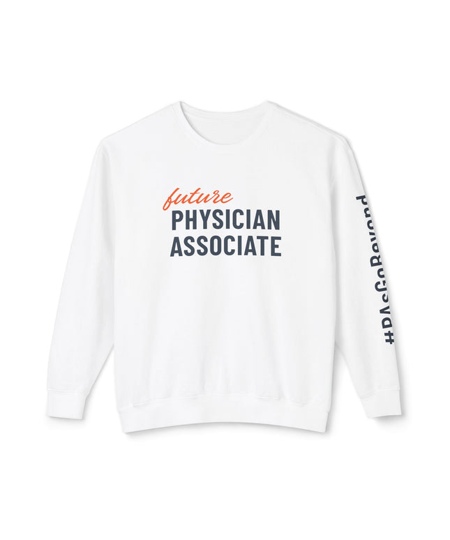 Future Physician Associate Sweatshirt