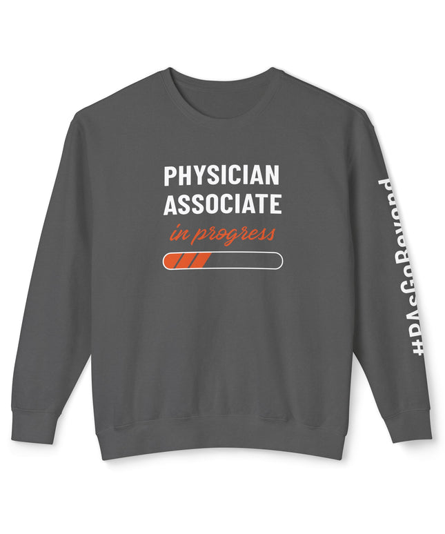 PA in Progress Sweatshirt