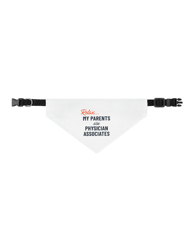 Relax... My Parents are PAs | Clip-On Pet Bandana