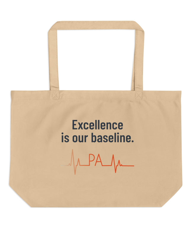 Excellence is our Baseline Tote | Large