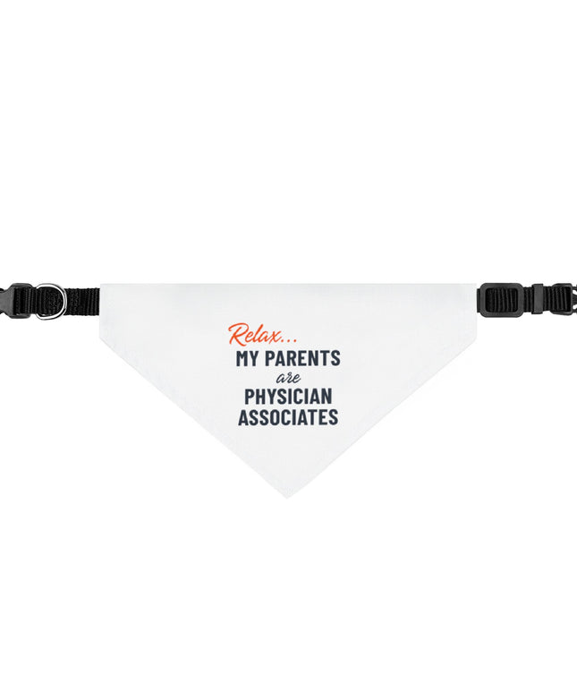 Relax... My Parents are PAs | Clip-On Pet Bandana