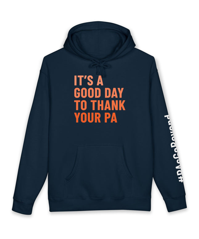 It's a Good Day Hoodie