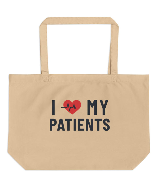 I Love My Patients Tote | Large