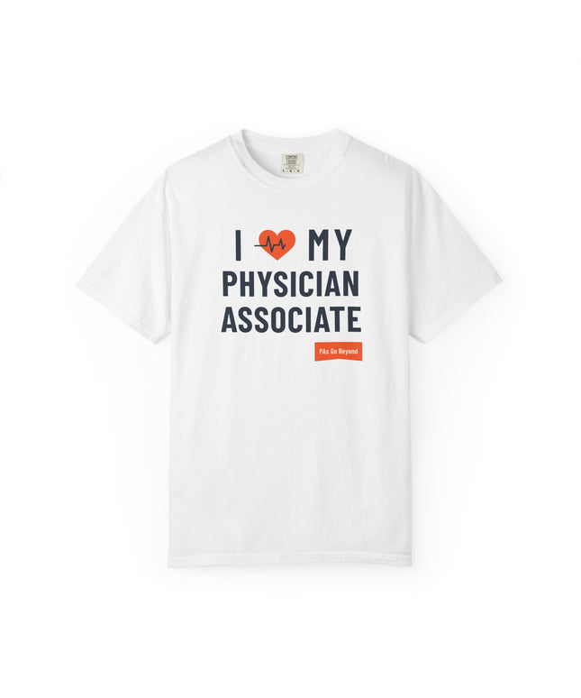 I Love My PA T-Shirt