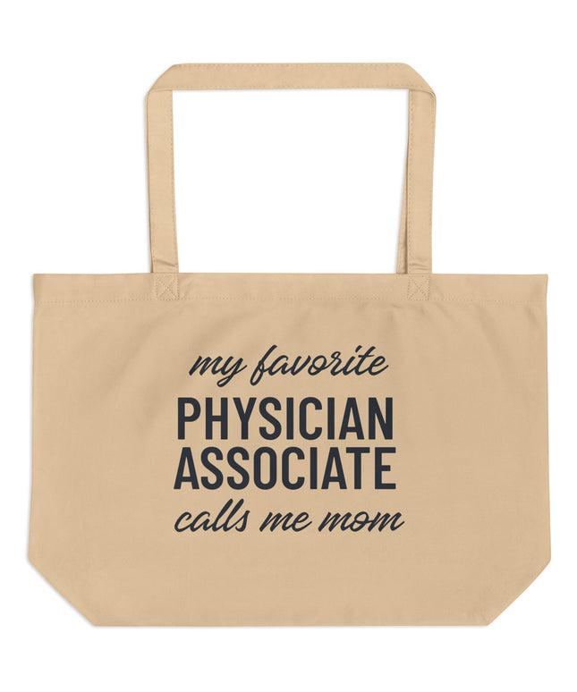 My Favorite PA Calls Me Mom Tote | Large