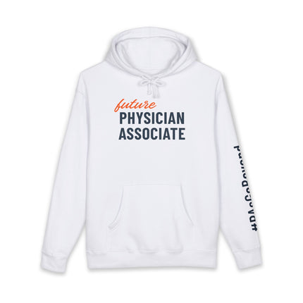 White hoodie printed with "future" in orange script above "Physician Associate" in navy text, with "#PAsGoBeyond" printed vertically down the sleeve.