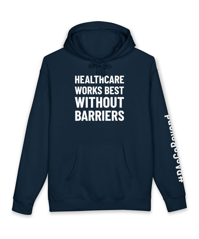 Navy hoodie printed with "Healthcare works best without barriers" in white text and "#PAsGoBeyond" printed vertically down the sleeve.