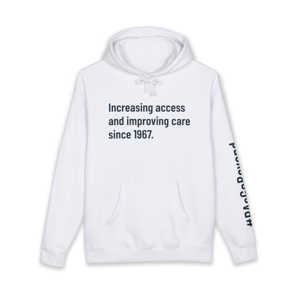 White hoodie printed with "Increasing access and improving care since 1967" in navy text and "#PAsGoBeyond" printed vertically down the sleeve.