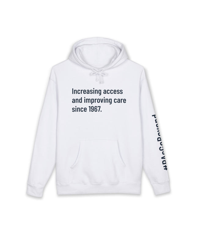 White hoodie printed with "Increasing access and improving care since 1967" in navy text and "#PAsGoBeyond" printed vertically down the sleeve.