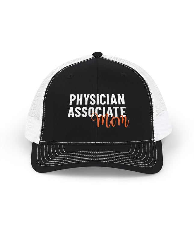 Black and white trucker hat embroidered with "Physician Associate" in white text and "Mom" in orange script.